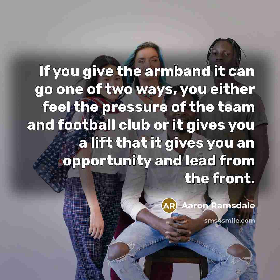 “If you give the armband it can go one of…” quote by Aaron Ramsdale