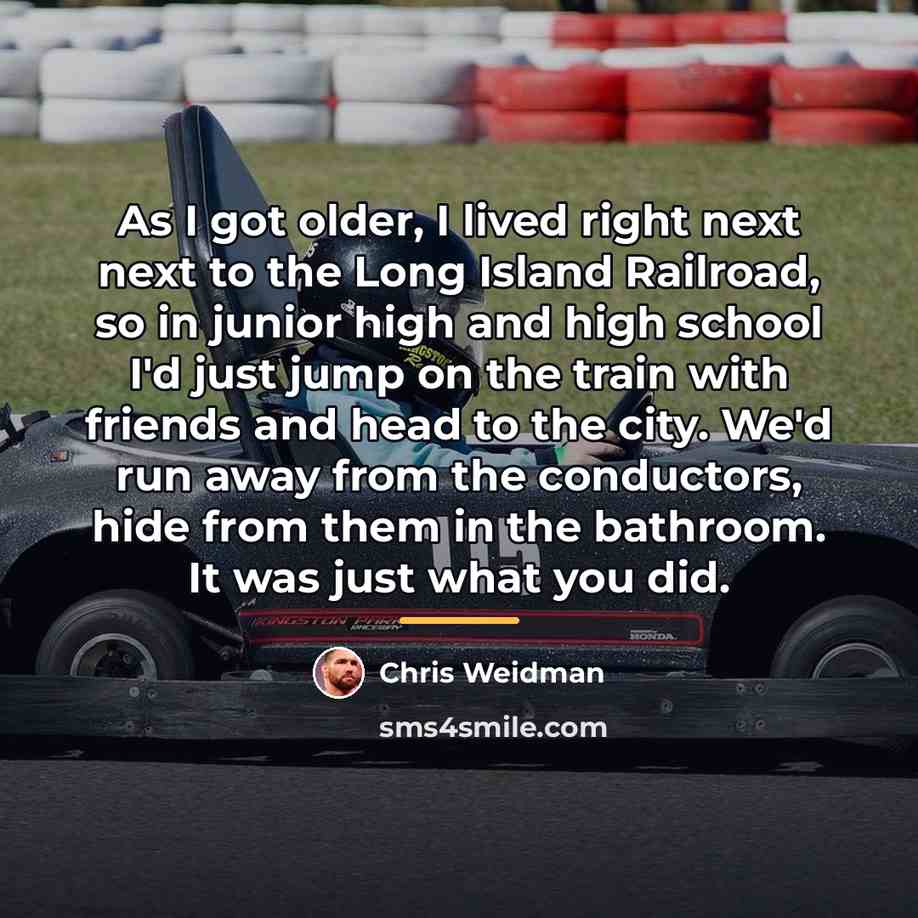 “As I got older, I lived right next next to…” quote by Chris Weidman