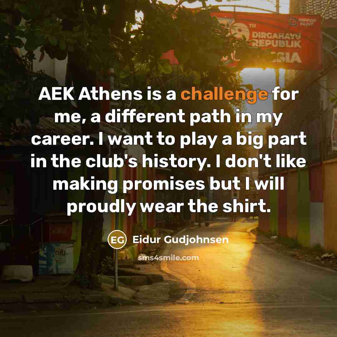 “AEK Athens is a challenge for me, a different path…” quote by Eidur Gudjohnsen