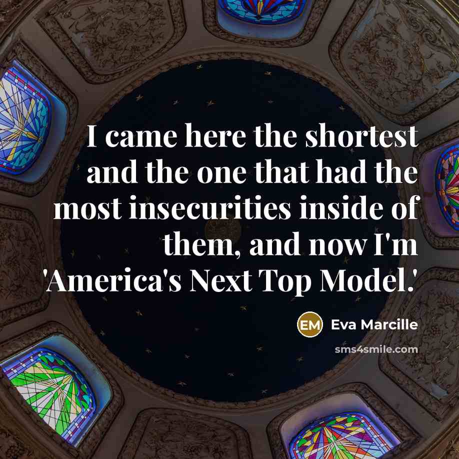 “I came here the shortest and the one that had…” quote by Eva Marcille