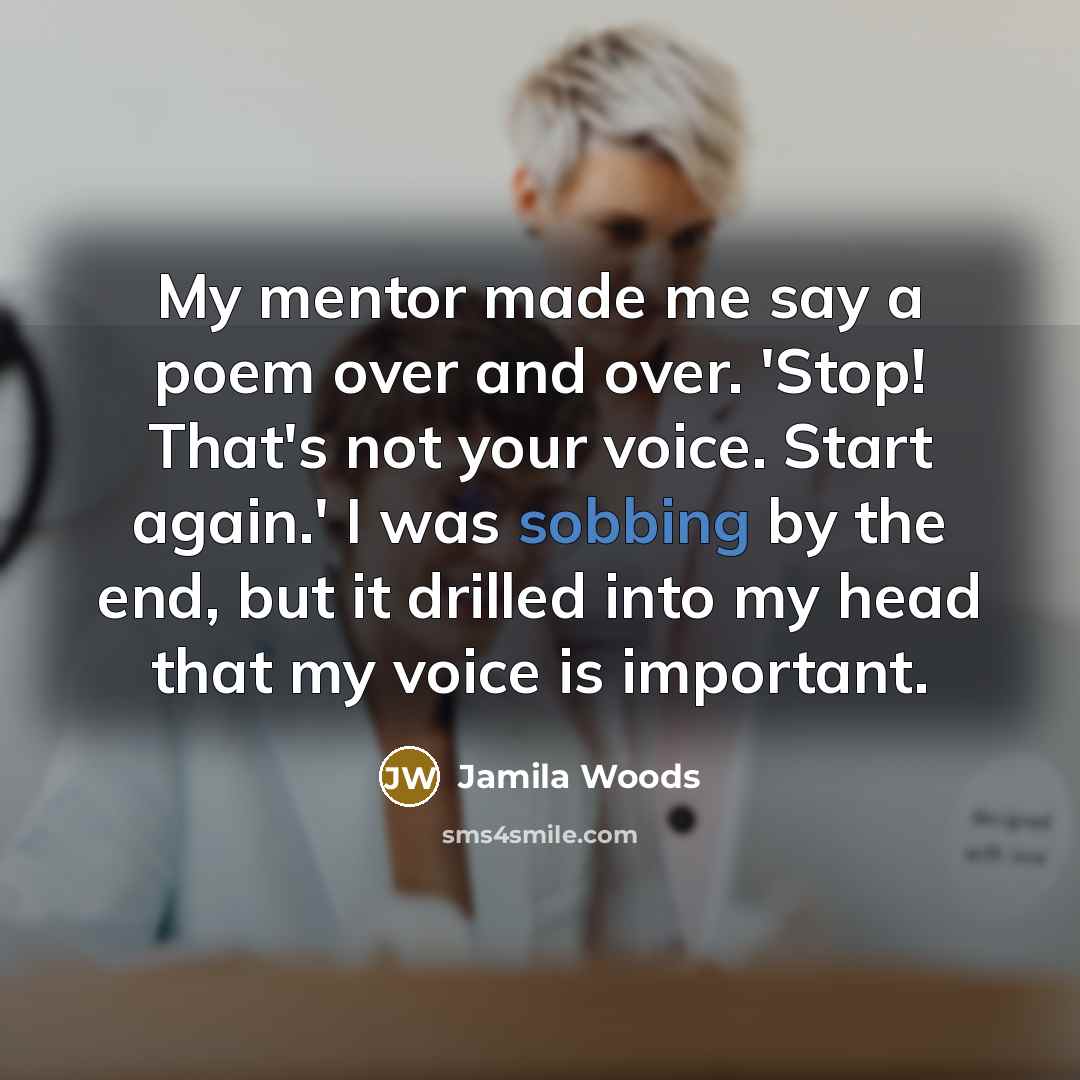 “My mentor made me say a poem over and over.…” quote by Jamila Woods
