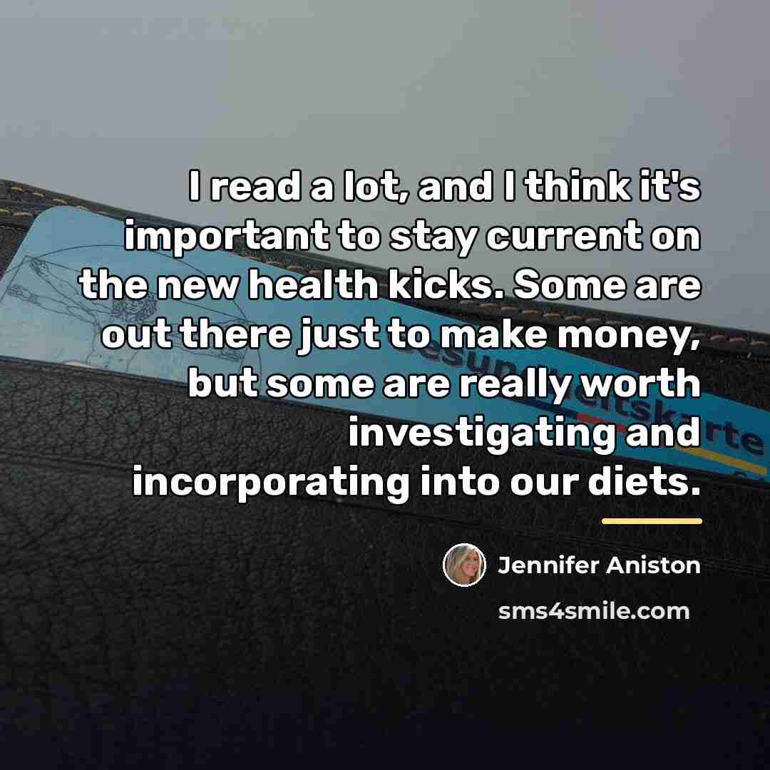 “I read a lot, and I think it's important to…” quote by Jennifer Aniston