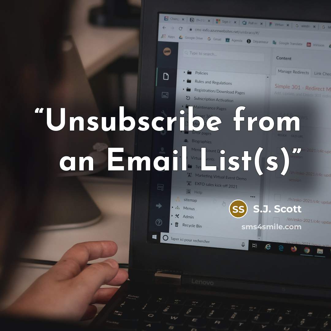 “Unsubscribe from an Email List(s)” quote by S.J. Scott