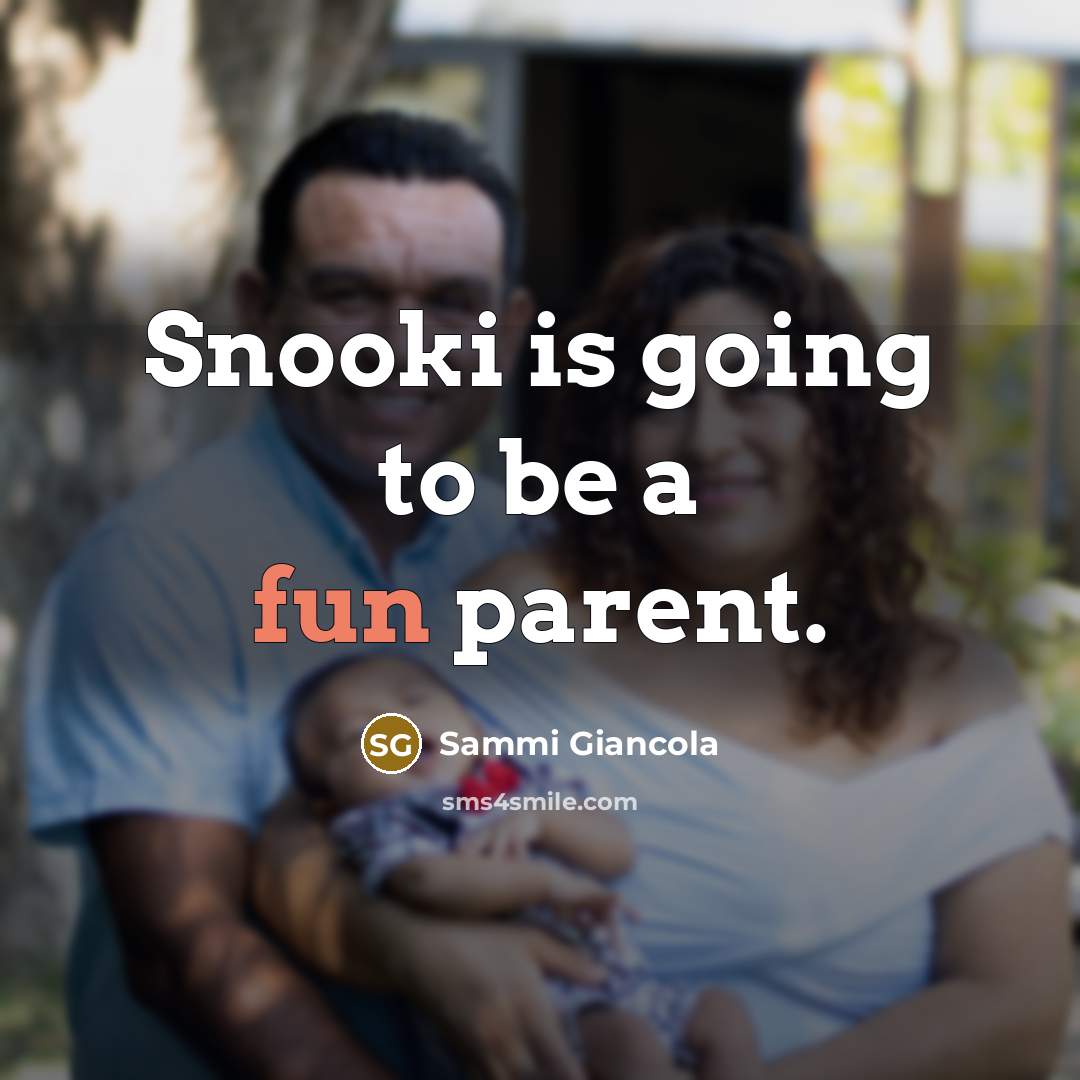 “Snooki is going to be a fun parent.…” quote by Sammi Giancola