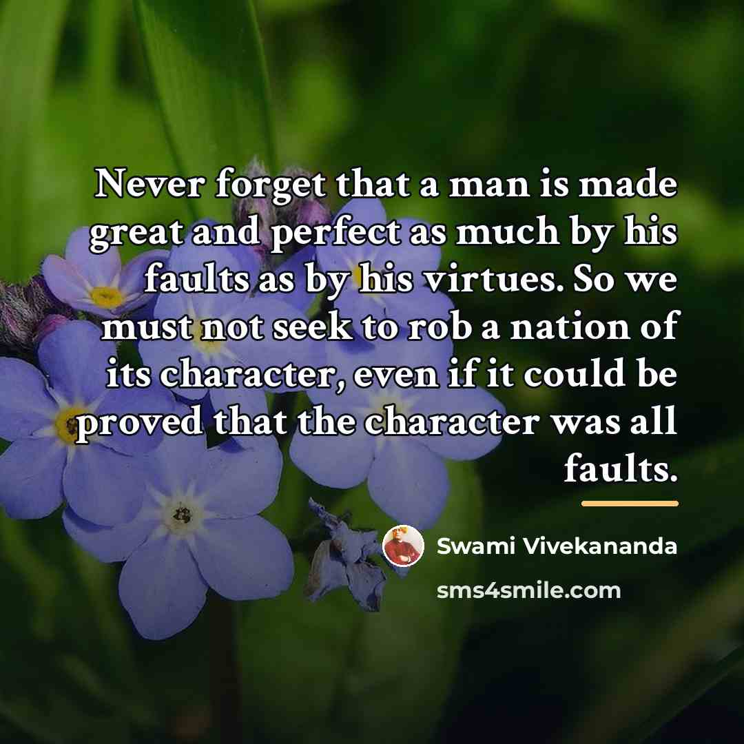 “Never forget that a man is made great and perfect…” quote by Swami Vivekananda