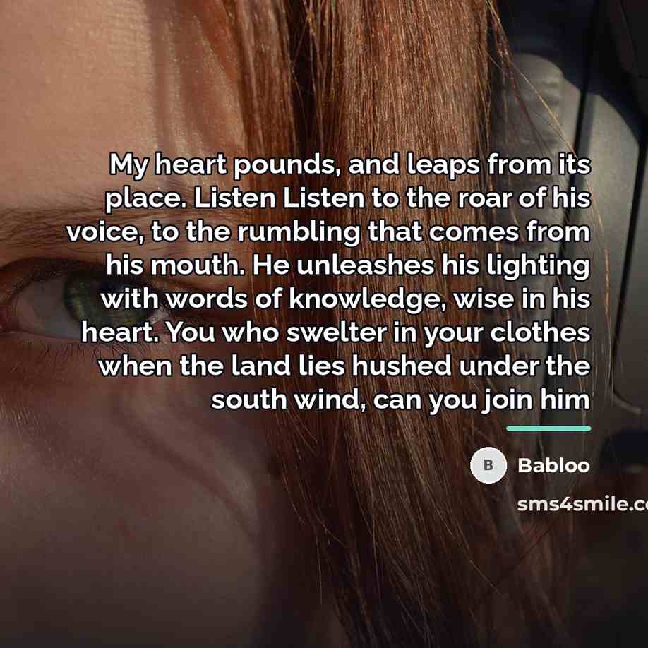 “My heart pounds, and leaps from its place. Listen Listen…” quote by Babloo