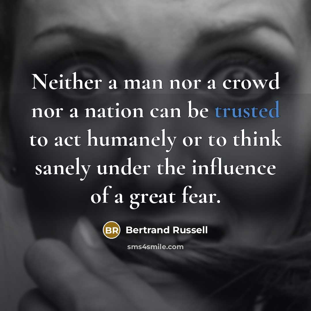 “Neither a man nor a crowd nor a nation can…” quote by Bertrand Russell