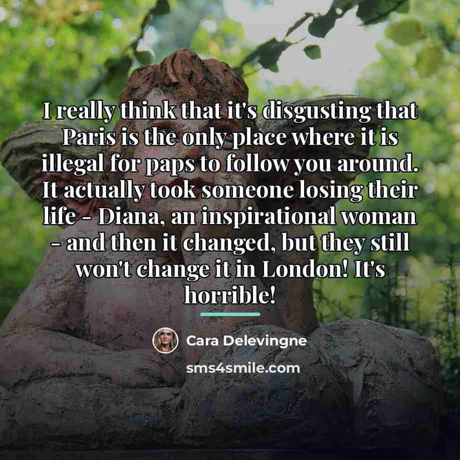 “I really think that it's disgusting that Paris is the…” quote by Cara Delevingne