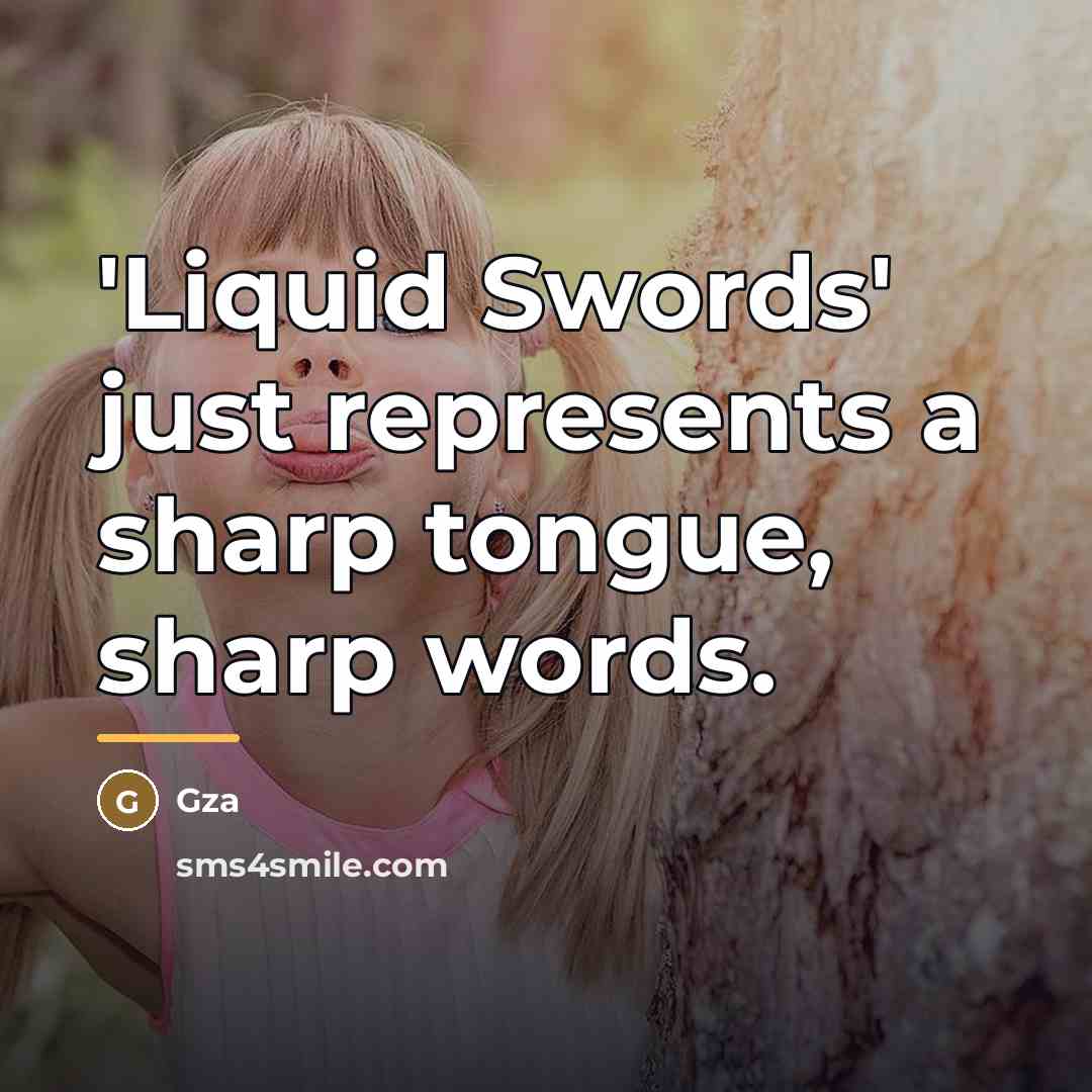 “'Liquid Swords' just represents a sharp tongue, sharp words.…” quote by Gza