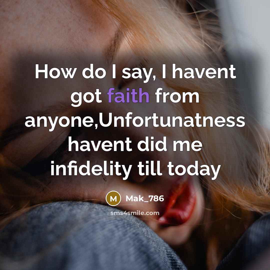 “How do I say, I havent got faith from anyone,Unfortunatness…” quote by Mak_786