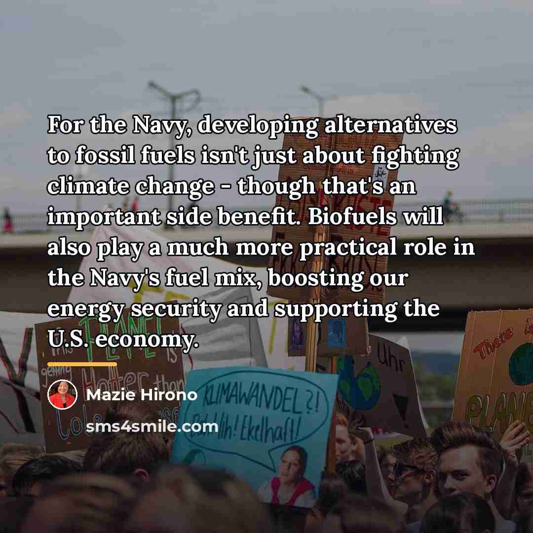 “For the Navy, developing alternatives to fossil fuels isn't just…” quote by Mazie Hirono