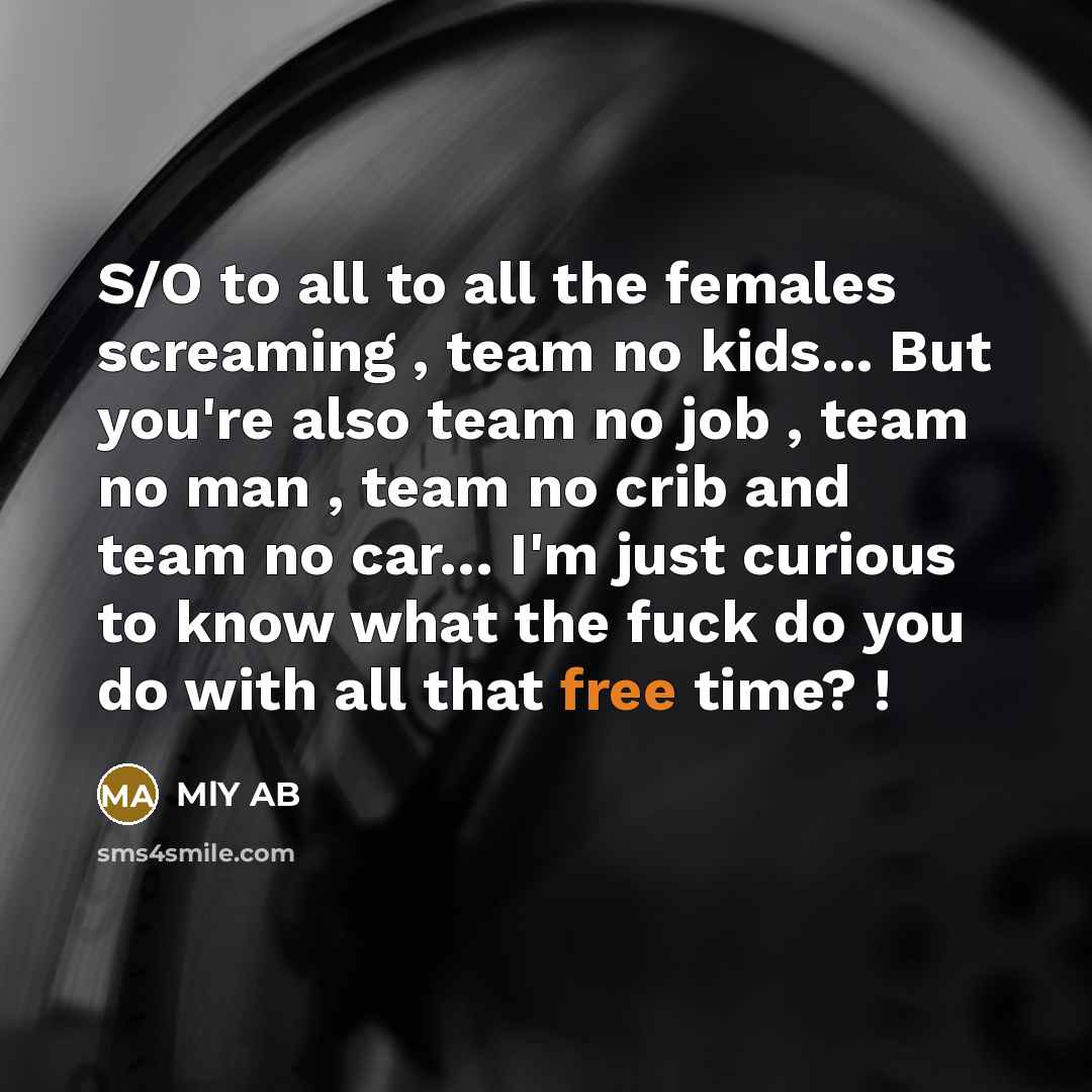 “S/O to all to all the females screaming , team…” quote by MlY AB