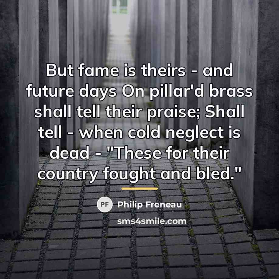 “But fame is theirs - and future days On pillar'd…” quote by Philip Freneau