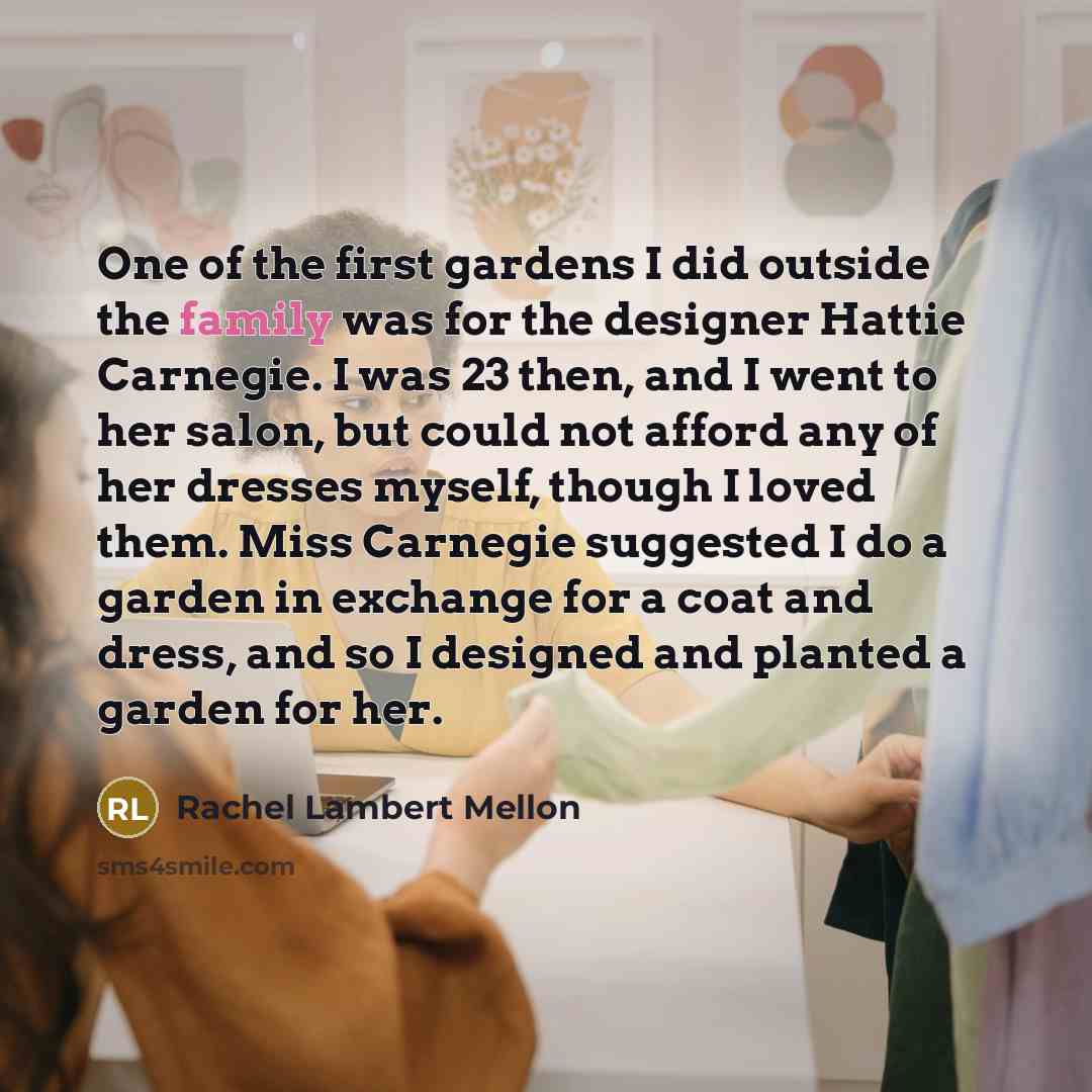 “One of the first gardens I did outside the family…” quote by Rachel Lambert Mellon