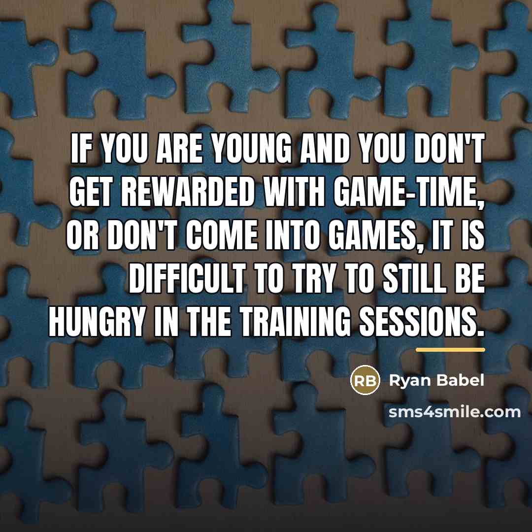 “If you are young and you don't get rewarded with…” quote by Ryan Babel