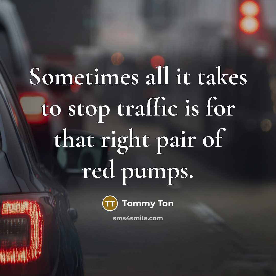 “Sometimes all it takes to stop traffic is for that…” quote by Tommy Ton