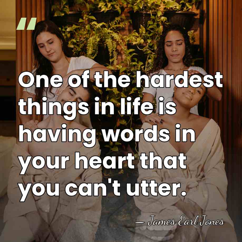 One of the hardest things in life is having words in your&hellip; - James Earl Jones