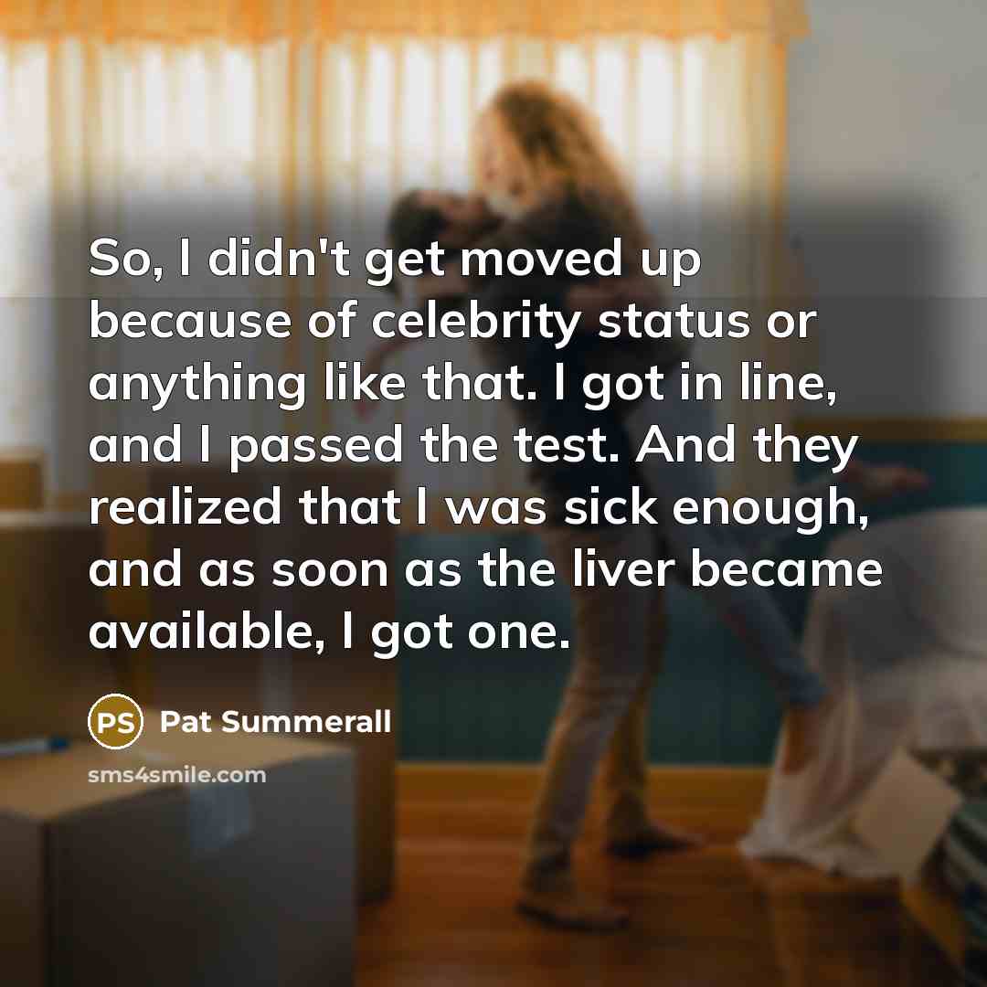 “So, I didn't get moved up because of celebrity status…” quote by Pat Summerall