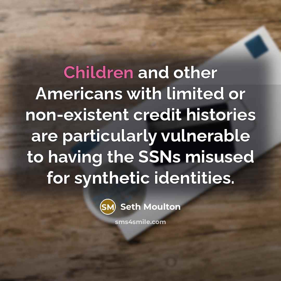 “Children and other Americans with limited or non-existent credit histories…” quote by Seth Moulton