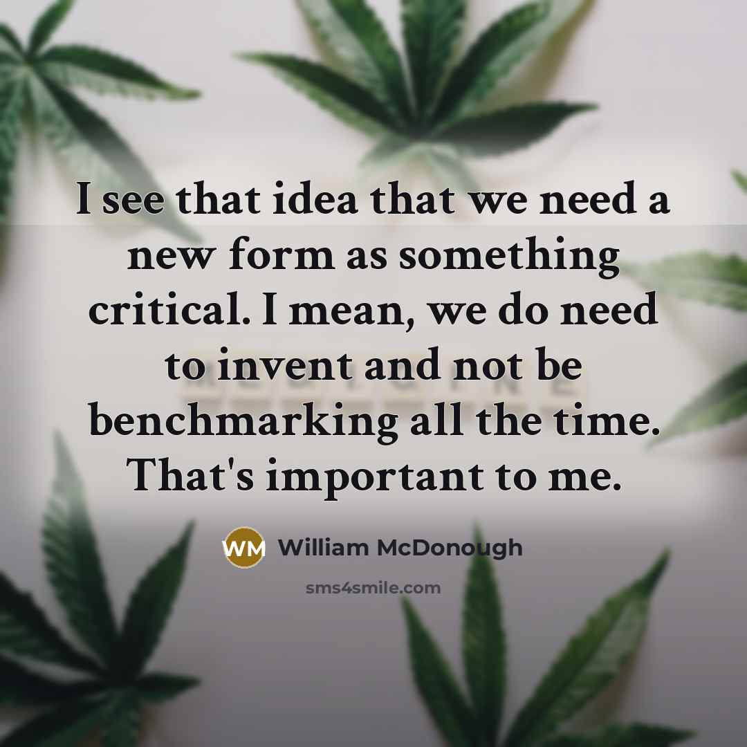 “I see that idea that we need a new form…” quote by William McDonough