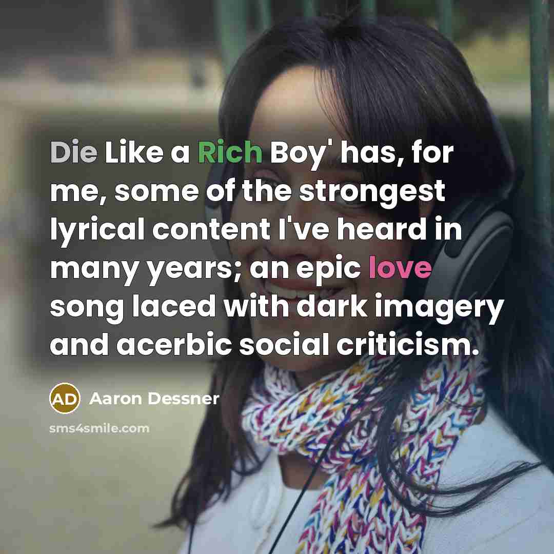“Die Like a Rich Boy' has, for me, some of…” quote by Aaron Dessner