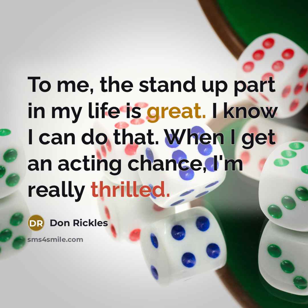 “To me, the stand up part in my life is…” quote by Don Rickles