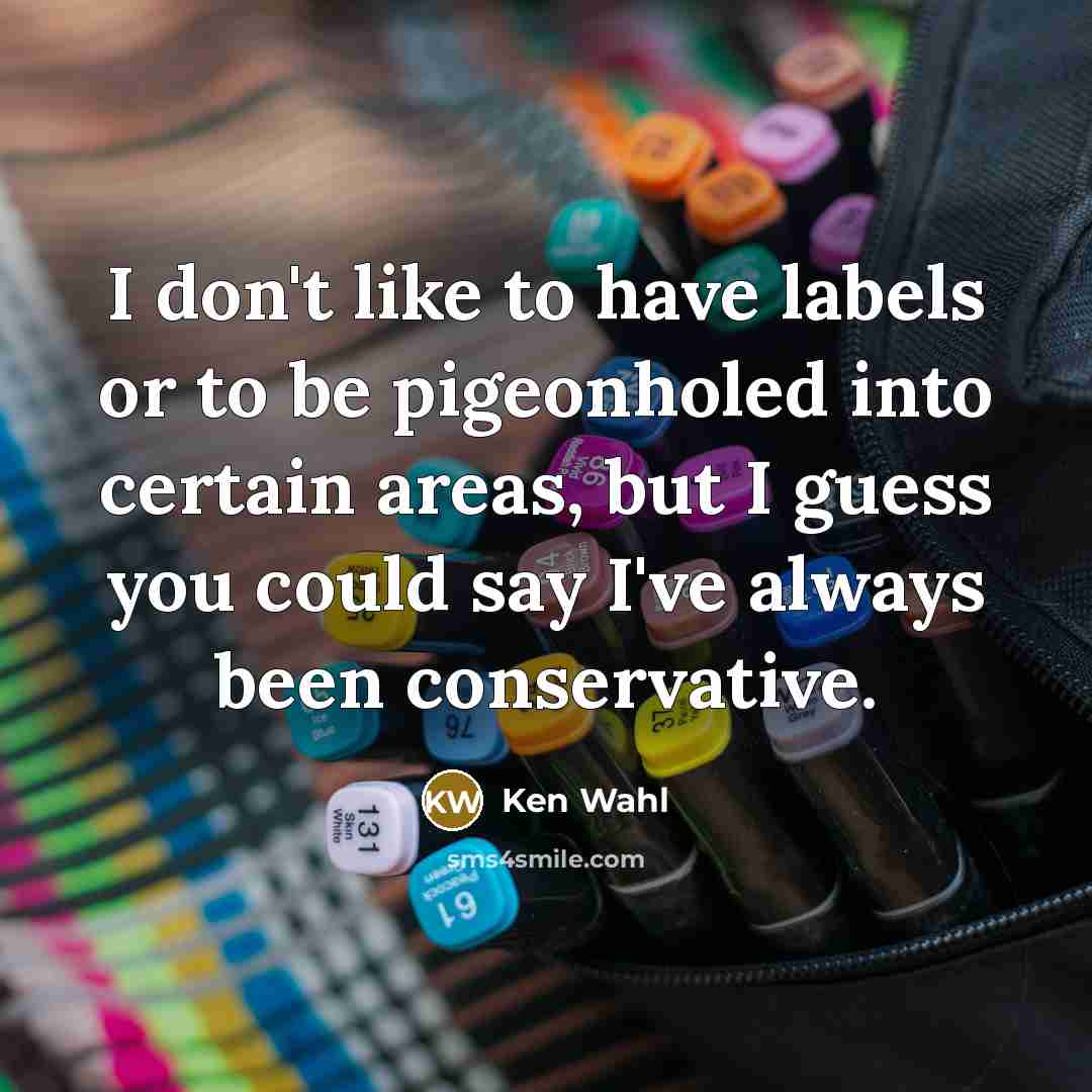 “I don't like to have labels or to be pigeonholed…” quote by Ken Wahl