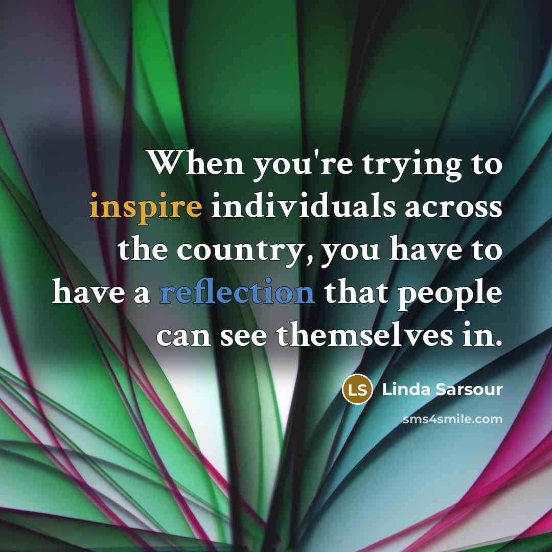“When you're trying to inspire individuals across the country, you…” quote by Linda Sarsour