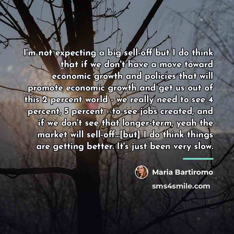 “I'm not expecting a big sell-off but I do think…” quote by Maria Bartiromo