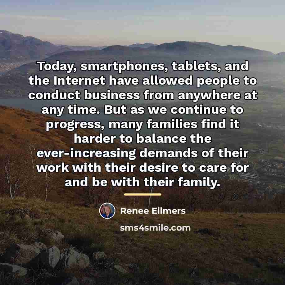 “Today, smartphones, tablets, and the Internet have allowed people to…” quote by Renee Ellmers