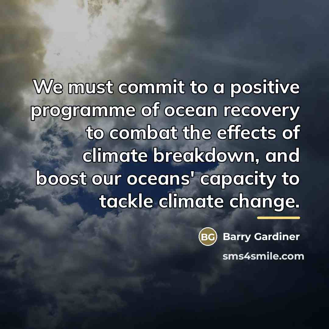 “We must commit to a positive programme of ocean recovery…” quote by Barry Gardiner