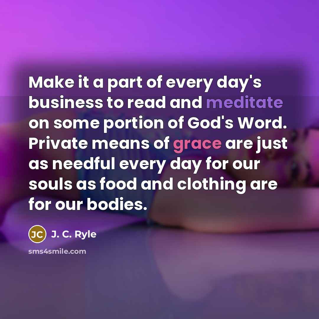 “Make it a part of every day's business to read…” quote by J. C. Ryle