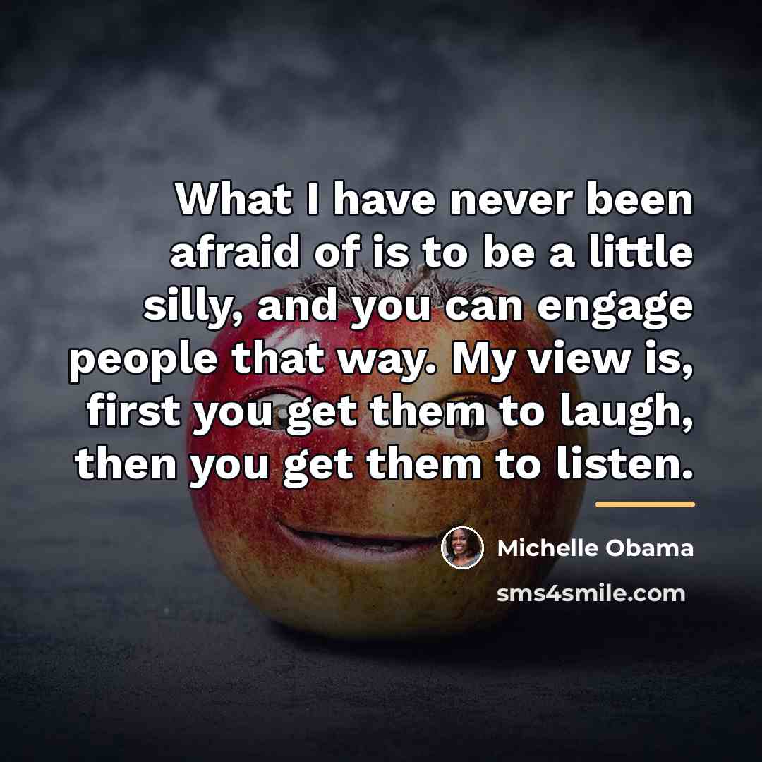 “What I have never been afraid of is to be…” quote by Michelle Obama