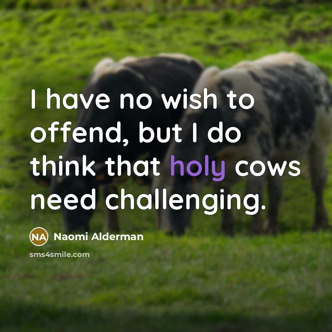 “I have no wish to offend, but I do think…” quote by Naomi Alderman