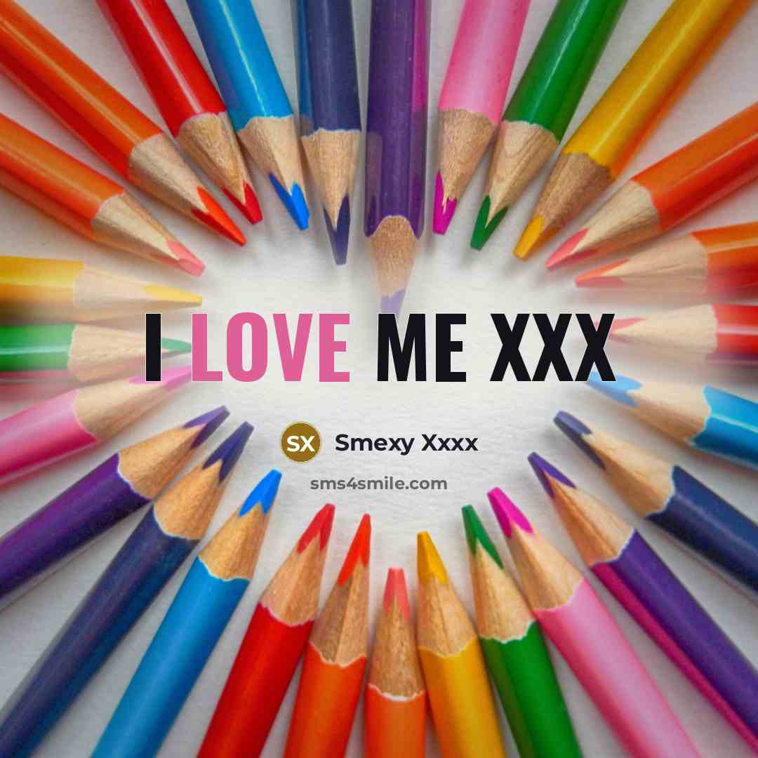 “I love me xxx” quote by Smexy Xxxx