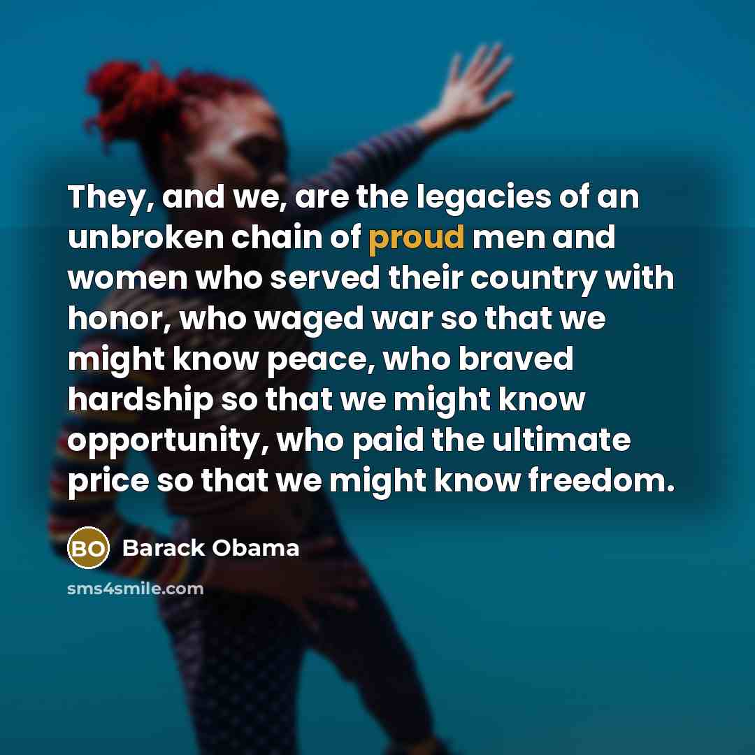 “They, and we, are the legacies of an unbroken chain…” quote by Barack Obama