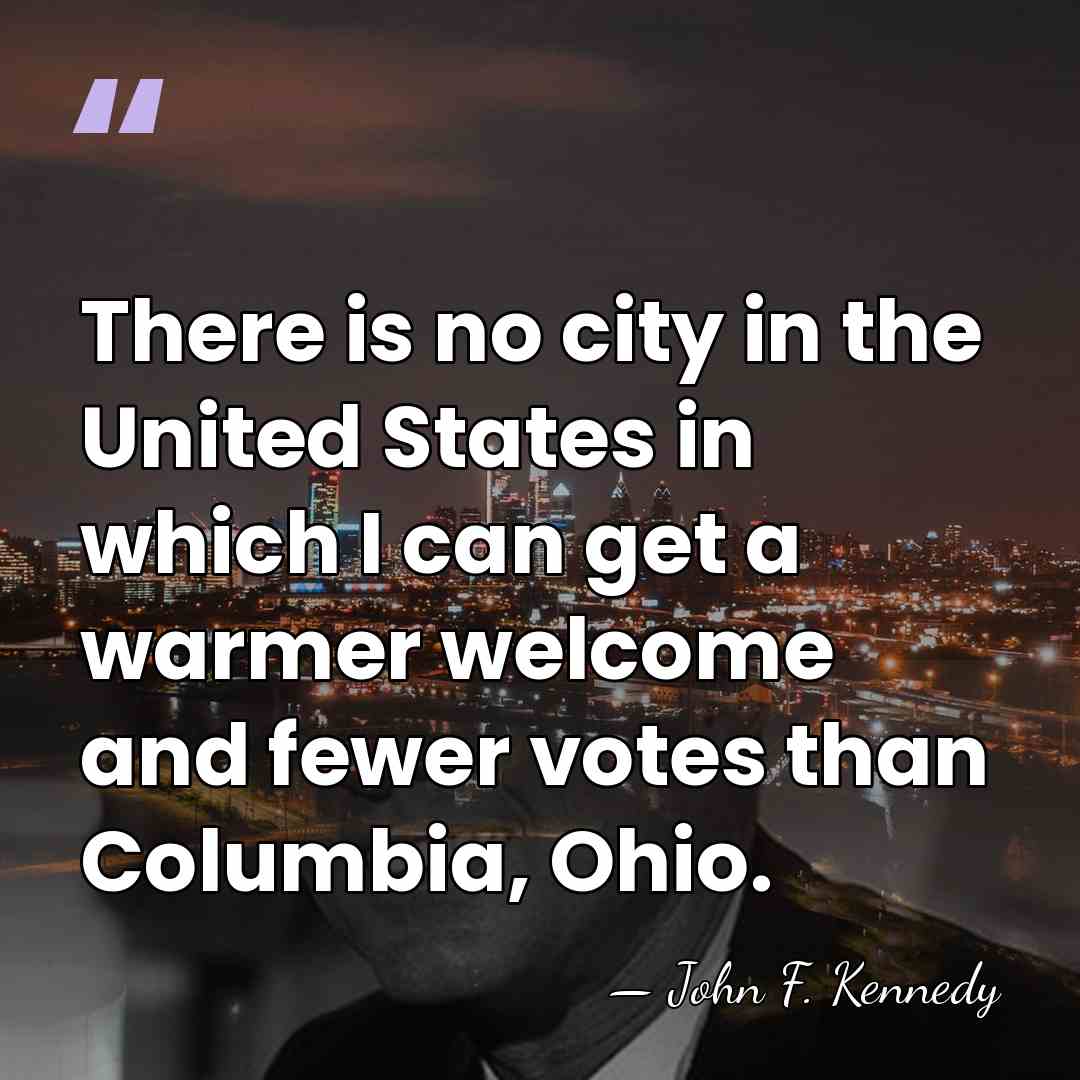 There is no city in the United States in which I can&hellip; - John F. Kennedy
