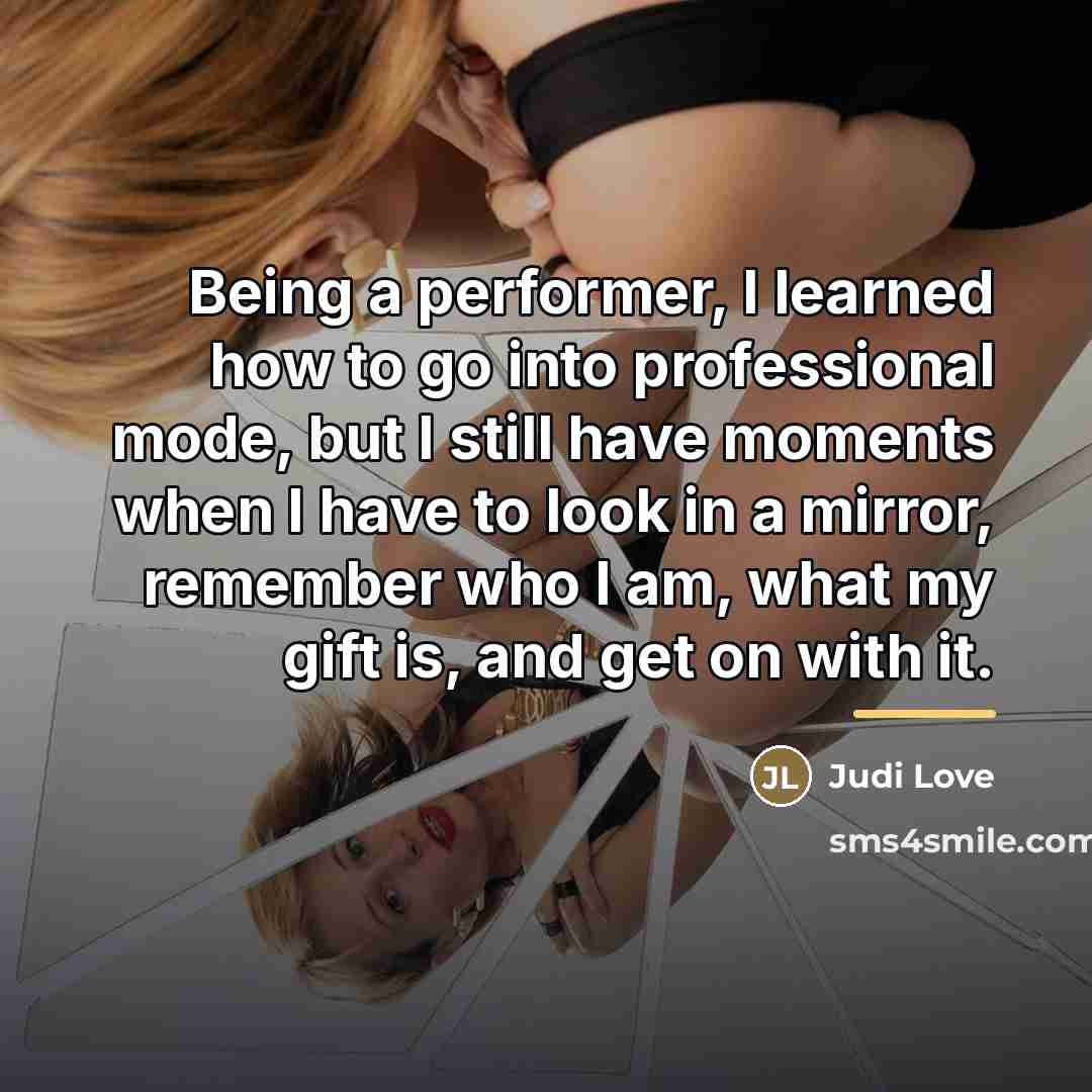 “Being a performer, I learned how to go into professional…” quote by Judi Love