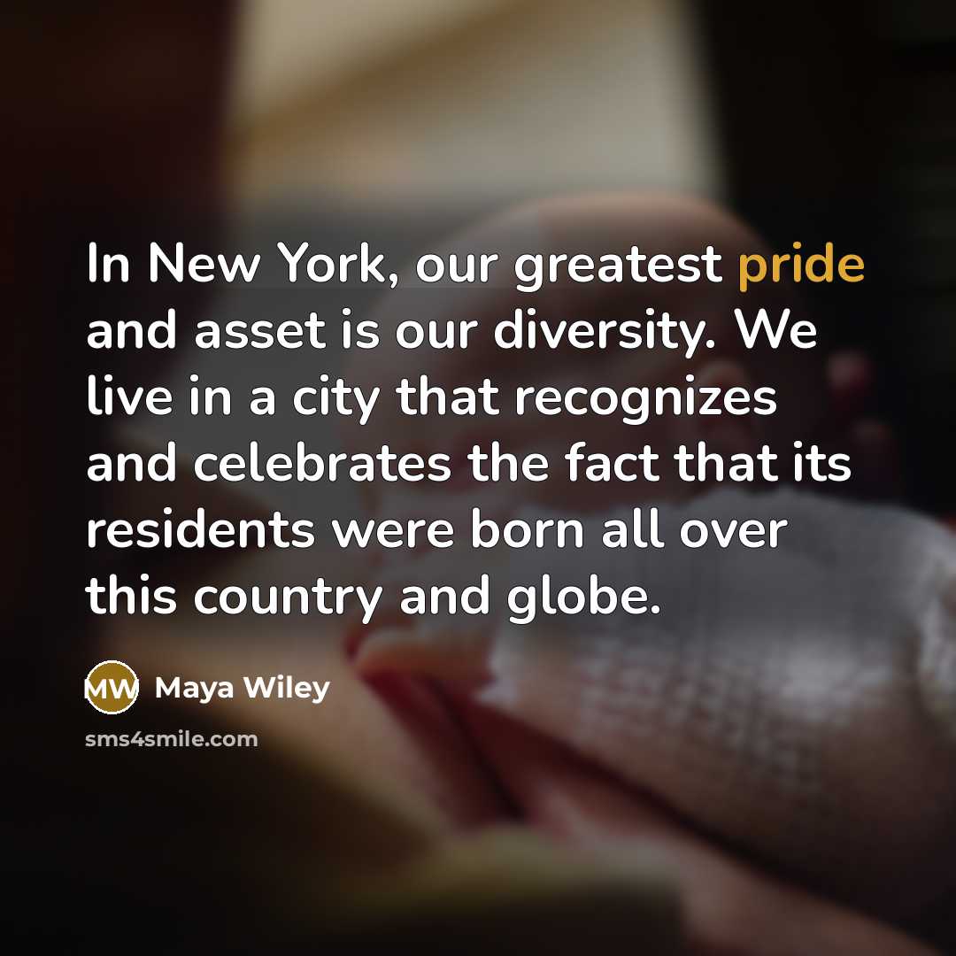 “In New York, our greatest pride and asset is our…” quote by Maya Wiley