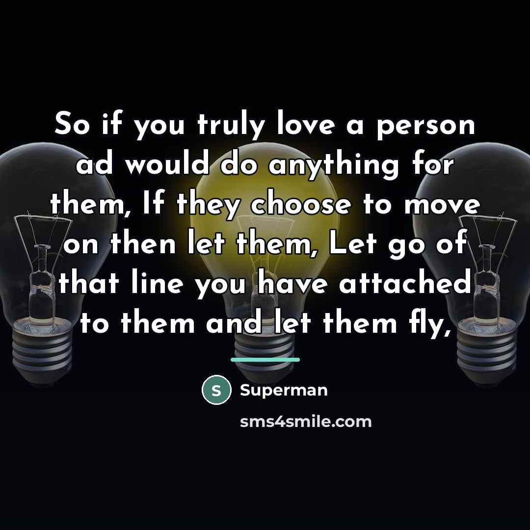 “So if you truly love a person ad would do…” quote by Superman