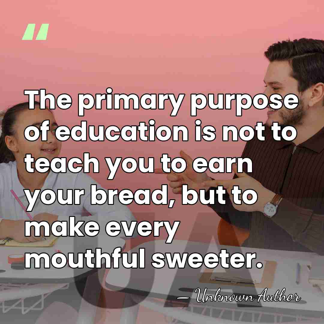 The primary purpose of education is not to teach you to earn&hellip; - James Rowland Angell