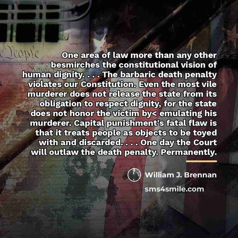 “One area of law more than any other besmirches the…” quote by William J. Brennan