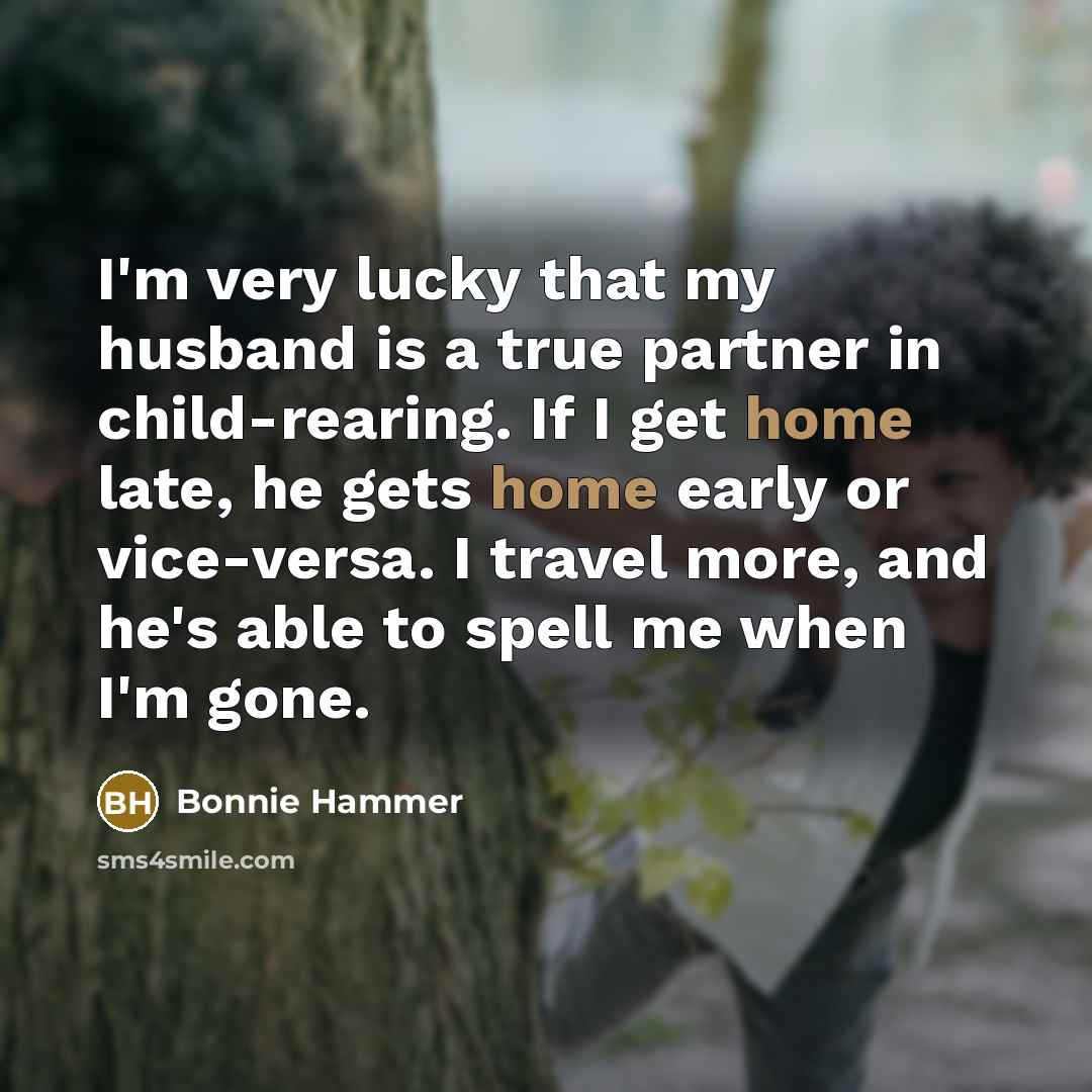 “I'm very lucky that my husband is a true partner…” quote by Bonnie Hammer