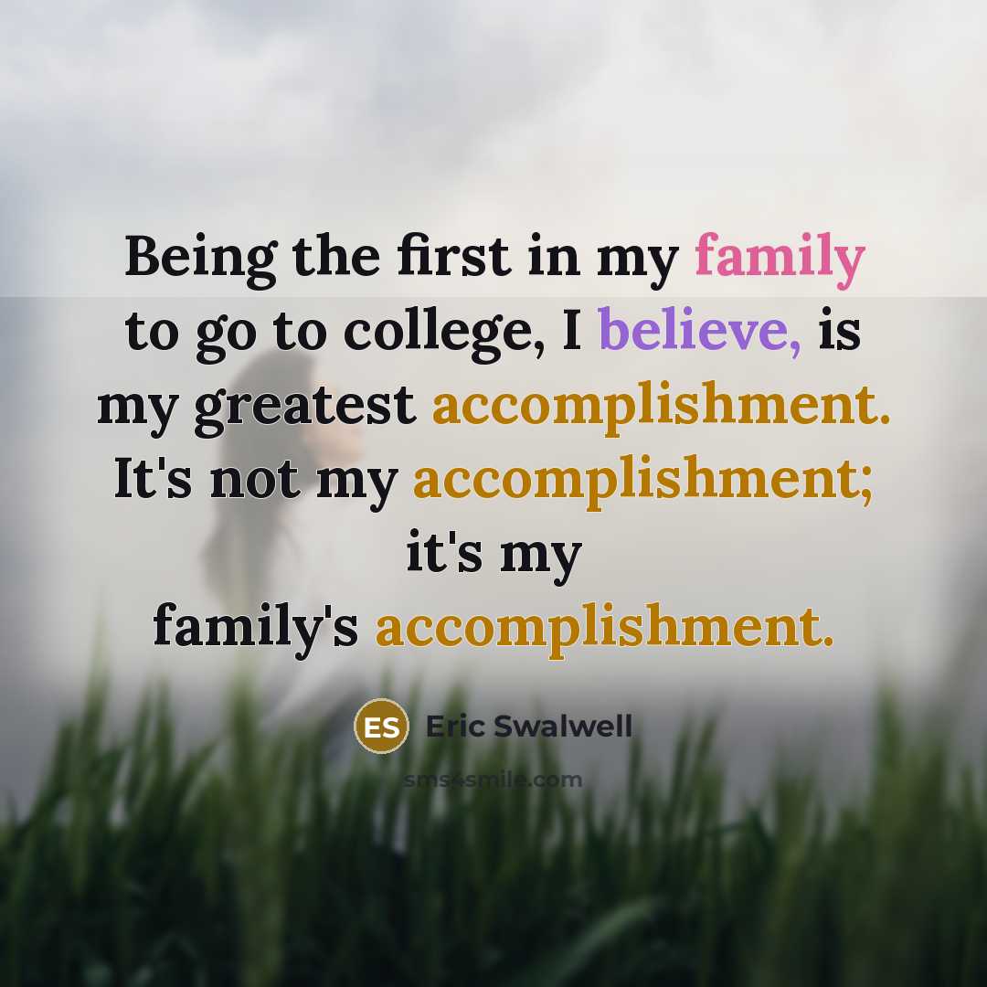“Being the first in my family to go to college,…” quote by Eric Swalwell