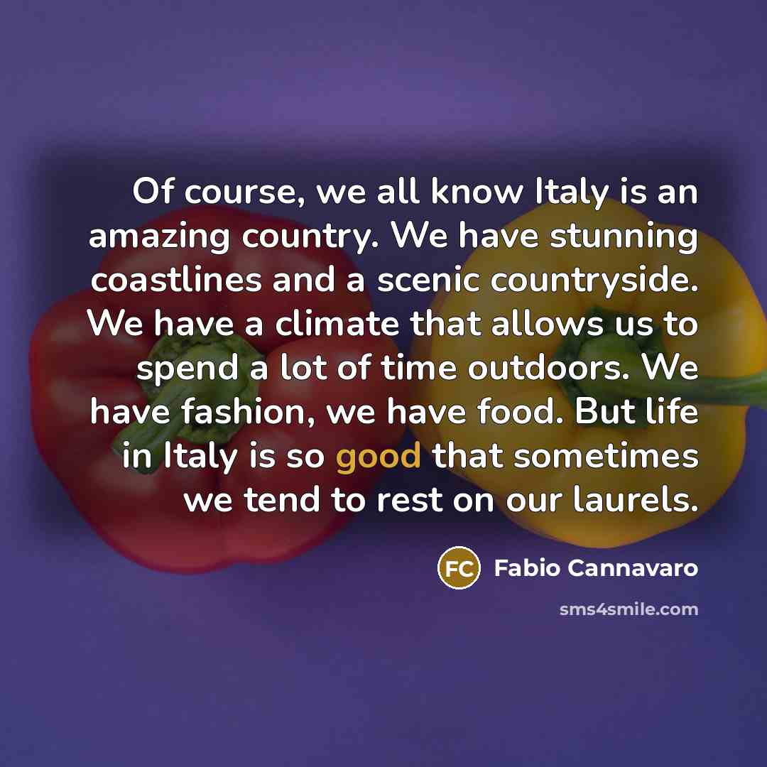 “Of course, we all know Italy is an amazing country.…” quote by Fabio Cannavaro