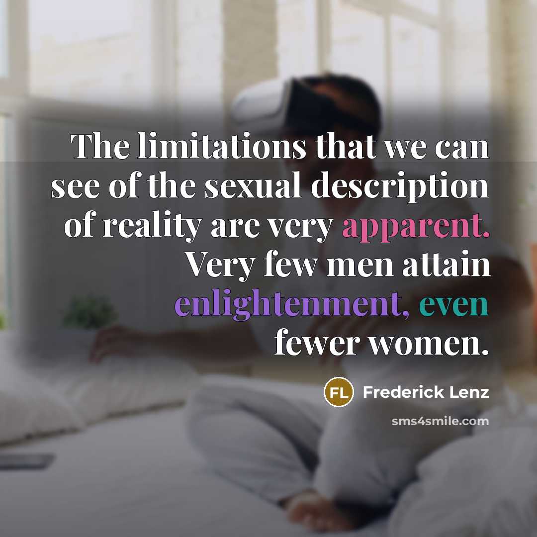 “The limitations that we can see of the sexual description…” quote by Frederick Lenz