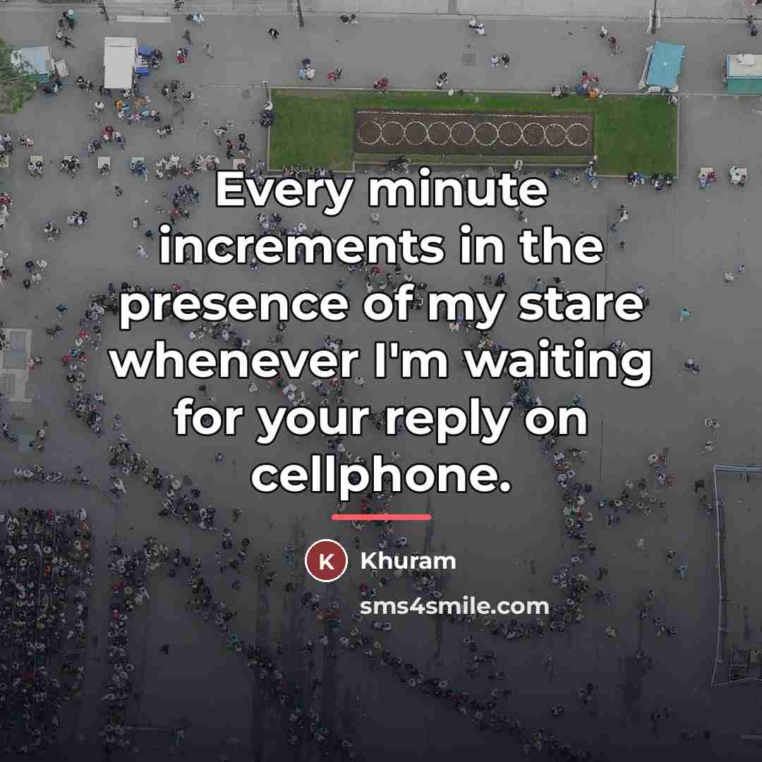 “Every minute increments in the presence of my stare whenever…” quote by Khuram