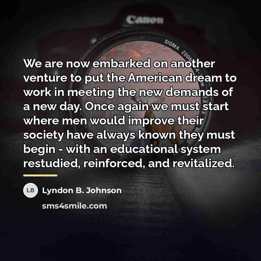 “We are now embarked on another venture to put the…” quote by Lyndon B. Johnson