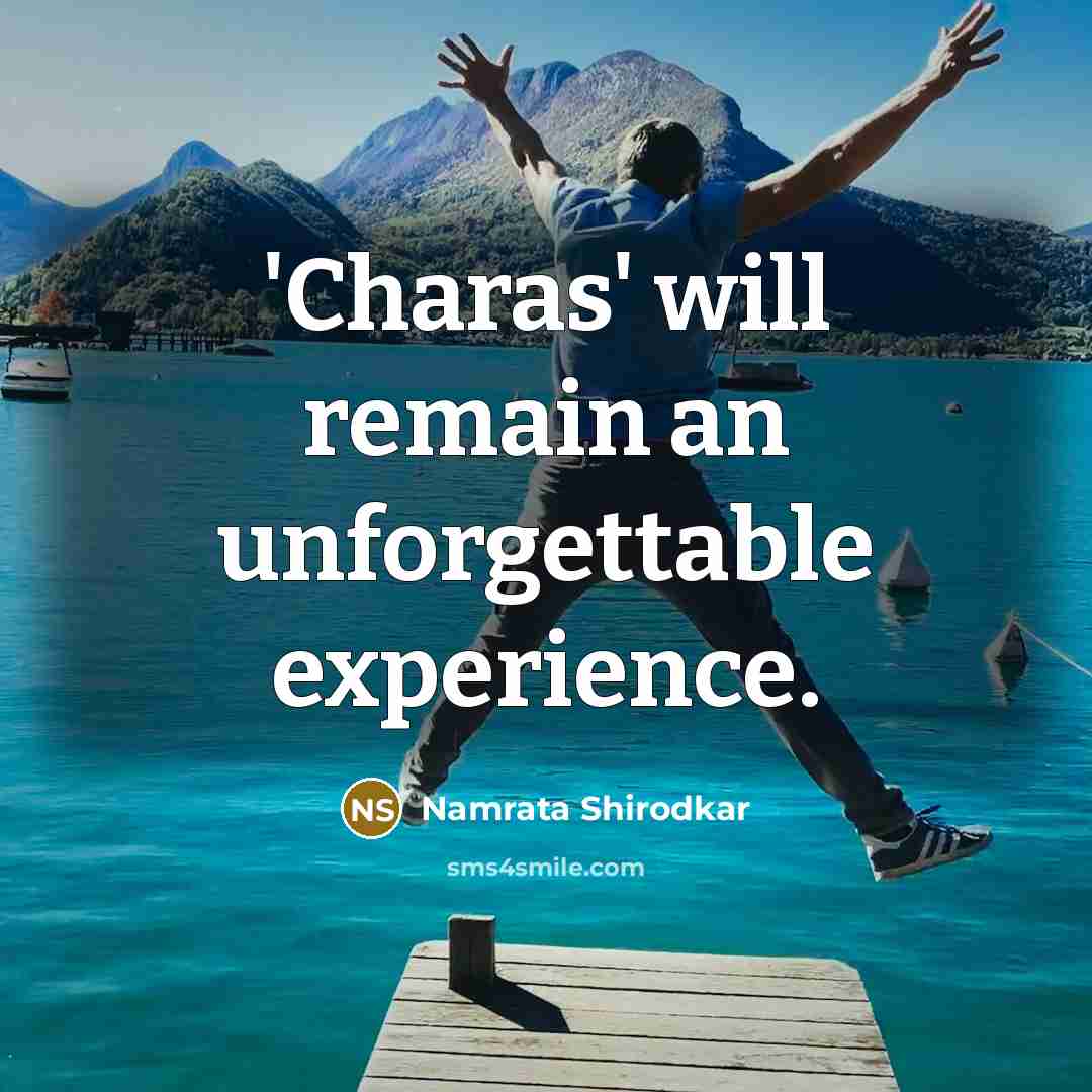 “'Charas' will remain an unforgettable experience.…” quote by Namrata Shirodkar