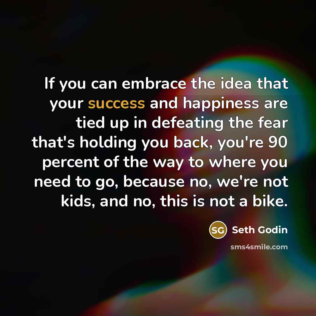 “If you can embrace the idea that your success and…” quote by Seth Godin
